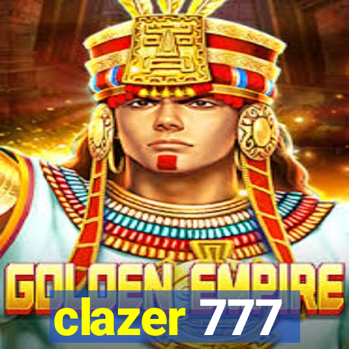 clazer 777